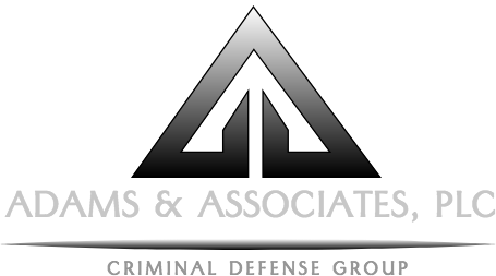 Adams & Associates, PLC | Criminal Defense Group